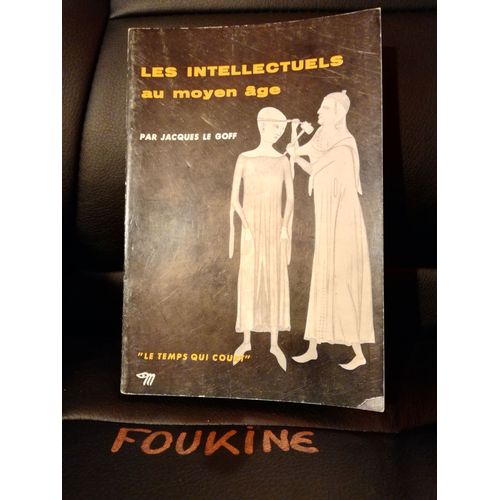 Les Intellectuels Au Moyen Age   de Jacques Le Goff  Format Broch 
