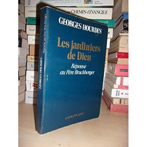 Les Jardiniers De Dieu : Rponse Au Pre Bruckberger   de georges hourdin  Format Broch 