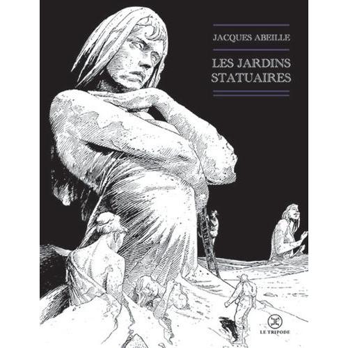 Le Cycle Des Contres - Les Jardins Statuaires   de Abeille Jacques  Format Beau livre 