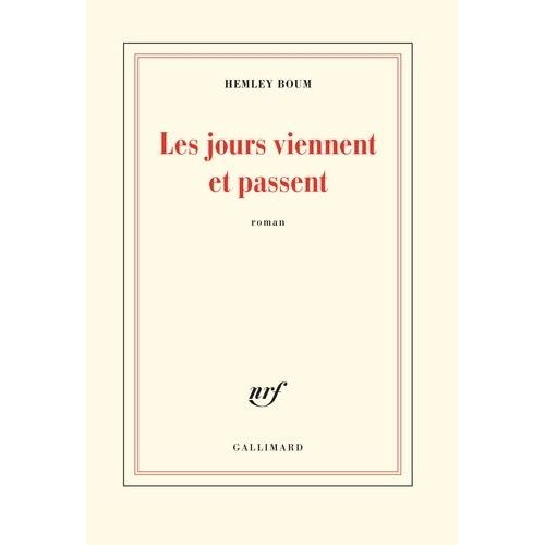 Les Jours Viennent Et Passent    Format Grand Format 