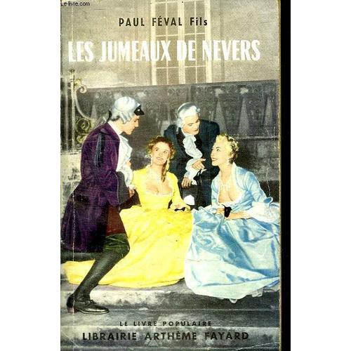 Les Jumeaux De Nevers.   de paul fval fils  Format Broch 