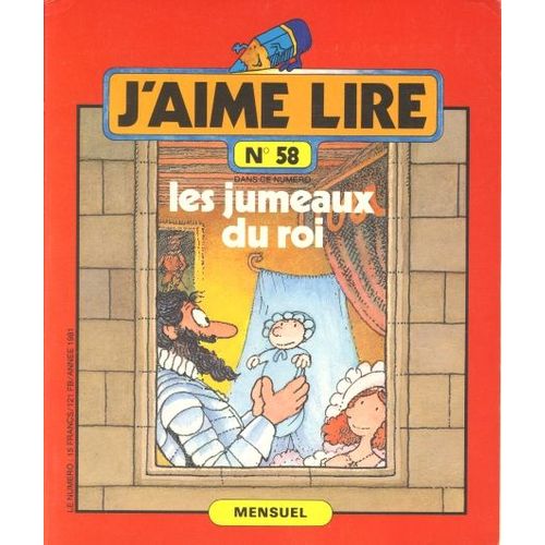 J'aime Lire N58 De 1981 : Les Jumeaux Du Roi