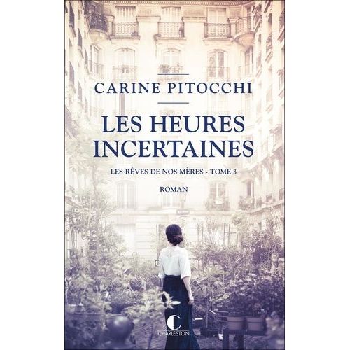 Les Rves De Nos Mres - Tome 3 - Les Heures Incertaines    Format Grand Format 