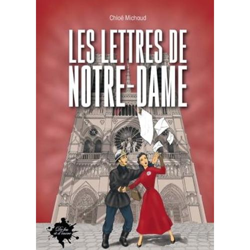 Les Lettres De Notre-Dame   de Chlo Michaud