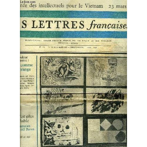 Les Lettres Franaises N 1226 - Chant Pour Nos Frres Du Vietnam Par Jean Pierre Vedrines, Un Triomphe Du Romantisme Par Hubert Juin, Un Sud Profond, Le Chemin De L Armnie Par Armand Lanoux, Thoreau(...)   de Collectif 
