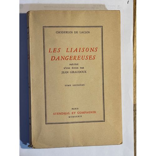 Les Liaisons Dangereuses- De Choderlos De Laclos- Stendhal & Compagnie 01/01/1932   de pierre choderlos de laclos 