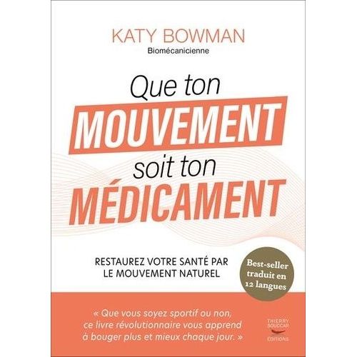 Que Ton Mouvement Soit Ton Mdicament    Format Grand Format 