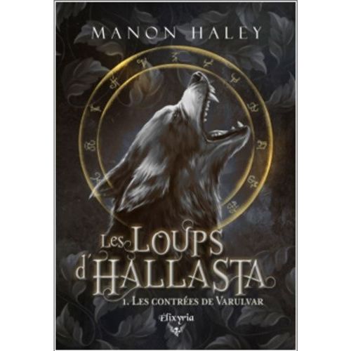 Les Loups D'hallasta - Tome 1 - Les Contres De Varulvar    Format Beau livre 