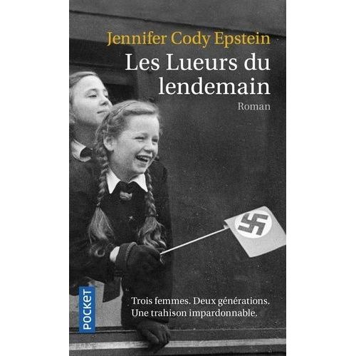 Les Lueurs Du Lendemain    Format Poche 