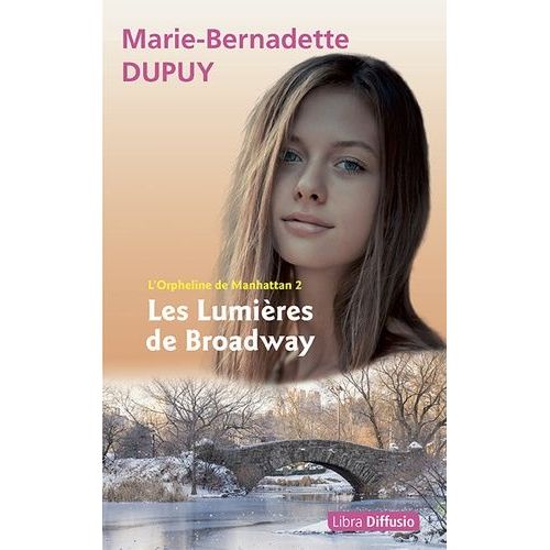L'orpheline De Manhattan - Tome 2 - Les Lumires De Broadway    Format Grand Format 