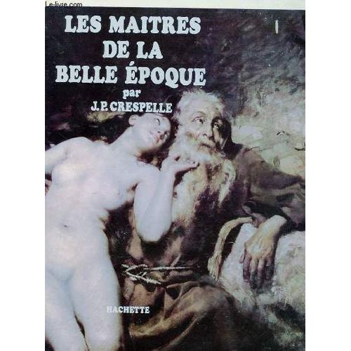Les Maitres De La Belle Epoque   