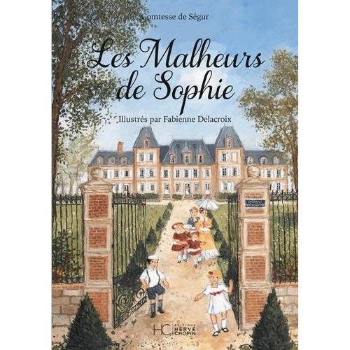 Les Malheurs De Sophie   de Comtesse de Sgur  Format Beau livre 