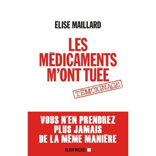 Les Mdicaments M'ont Tue  