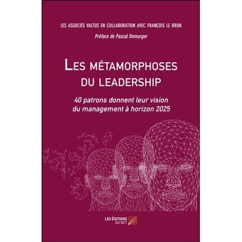 Les Mtamorphoses Du Leadership  