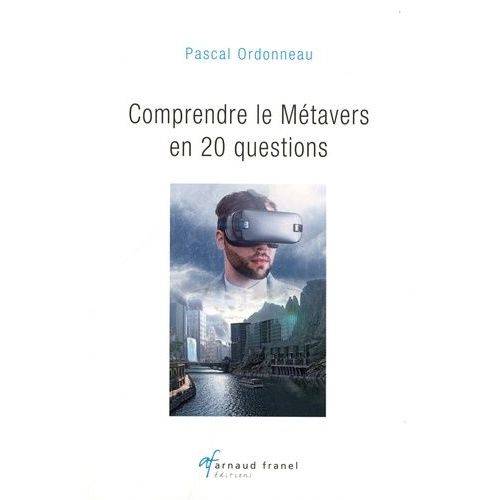 Comprendre Le Mtavers En 20 Questions   de Ordonneau Pascal  Format Beau livre 