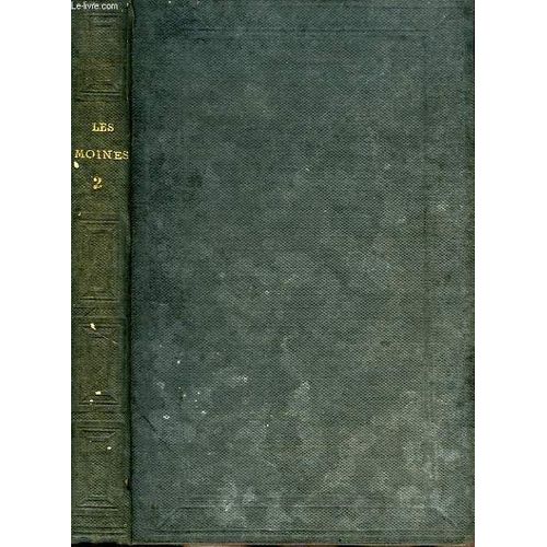 Les Moines Et Leur Influence Sociale Dans Le Passe Et Dans L'avenir, Tome Ii   de MARTIN ABBE F.