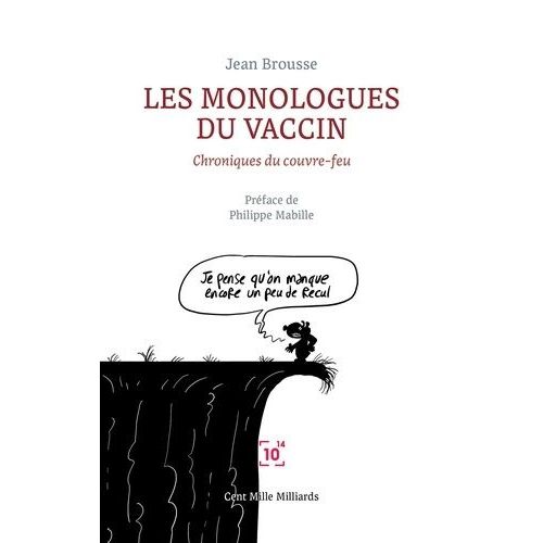 Les Monologues Du Vaccin   de Brousse J.  Format Beau livre 