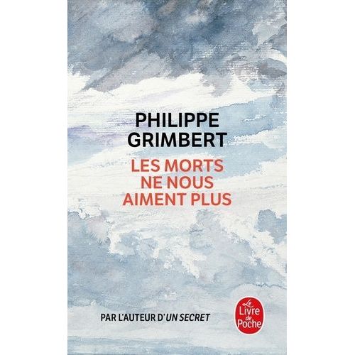 Les Morts Ne Nous Aiment Plus    Format Poche 