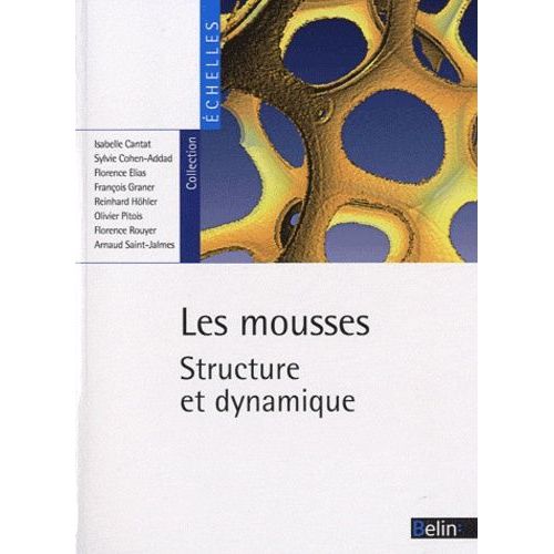 Les Mousses - Structure Et Dynamique   de Cantat Isabelle  Format Broch 