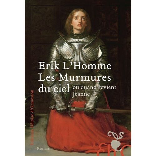 Les Murmures Du Ciel - Ou Quand Revient Jeanne    Format Beau livre 
