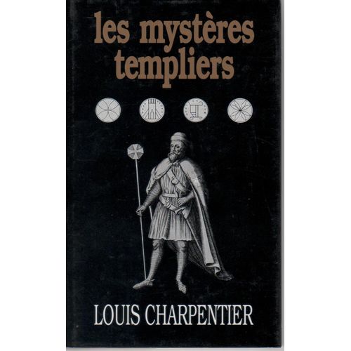 Les Mysteres Templiers   de louis charpentier  Format Cartonn 