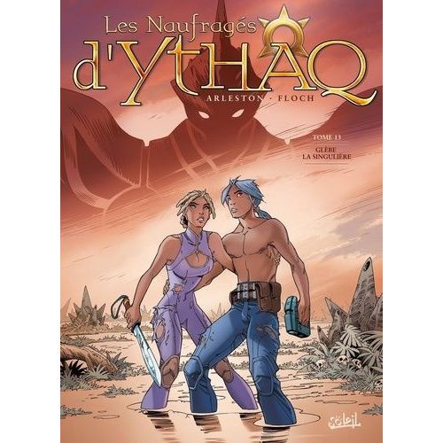 Les Naufrags D'ythaq Tome 13 - Glbe La Singulire    Format Album 