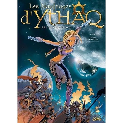 Les Naufrags D'ythaq Tome 1 - Terra Incognita    Format Reli 