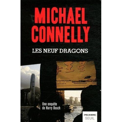 Les Neuf Dragons - Une Enqute De Harry Bosch   de michael connelly  Format Beau livre 