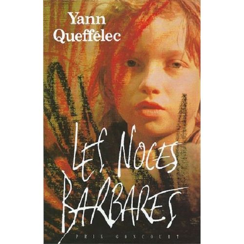 Les Noces Barbares   de yann quefflec  Format Beau livre 