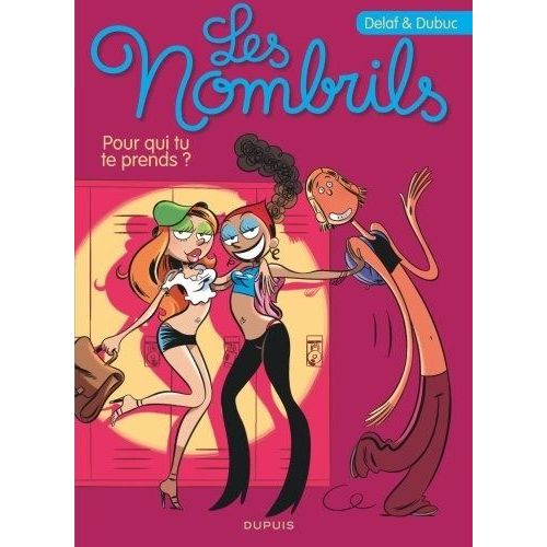 Les Nombrils - Tome 1 - Pour Qui Tu Te Prends ?    Format Album 