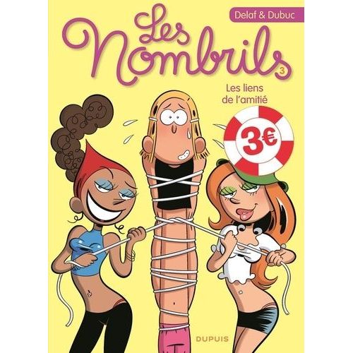 Les Nombrils - Tome 3 - Les Liens De L'amiti    Format Album 