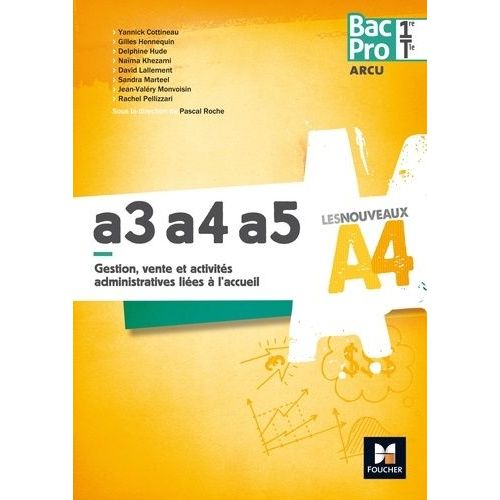 Gestion, Vente Et Activits Administratives Lies  L'accueil A3, A4, A5 Bac Pro 1re Tle Arcu   de Cottineau Yannick  Format Broch 