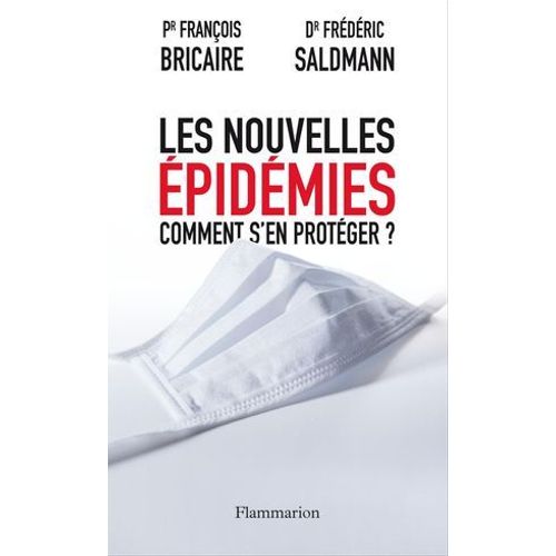 Les Nouvelles pidmies. Comment S'en Protger ?  