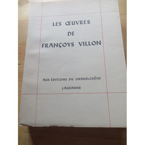 Les Oeuvres De Franois Villon   de Franois Villon 