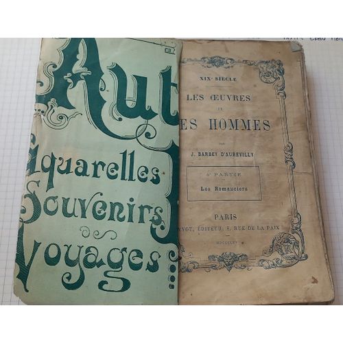 Les Oeuvres Et Les Hommes Par J. Barbey D'aurevilly. 4me Partie Seule : Les Romanciers. 1865.   de jules barbey d'aurevilly 