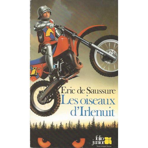 Les Oiseaux D'irlenuit - Eric De Saussure - Folio Junior 1987   