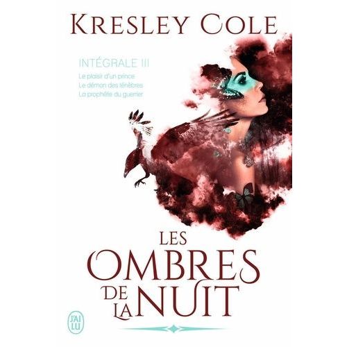 Les Ombres De La Nuit - Intgrale 3 - Le Plaisir D'un Prince - Le Dmon Des Tnbres - La Prophtie Du Guerrier    Format Grand Format 
