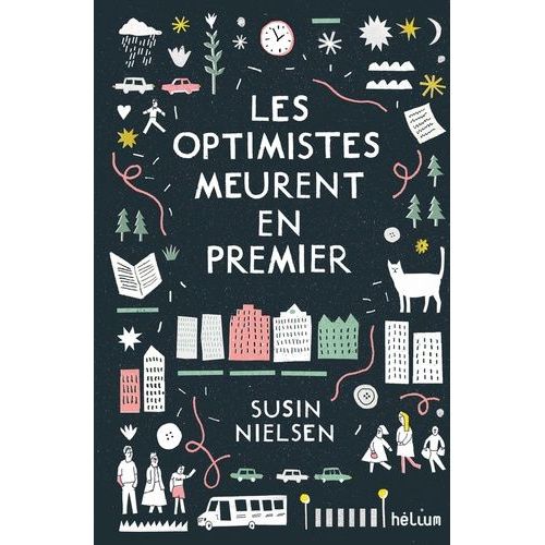 Les Optimistes Meurent En Premier    Format Grand Format 