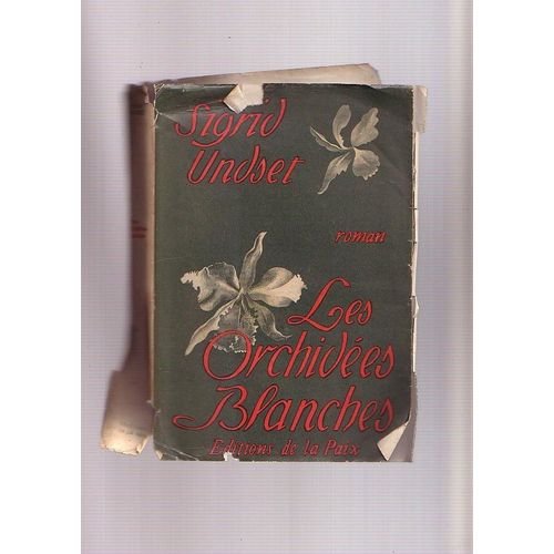 Les Orchides Blanches.   de sigrid undset