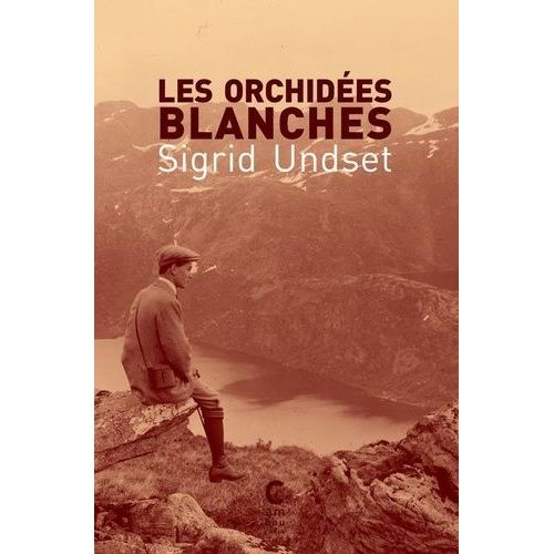 Les Orchides Blanches   de Undset Sigrid  Format Poche 