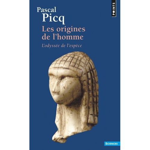 Les Origines De L'homme - L'odysse De L'espce    Format Poche 