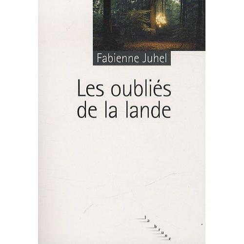 Les Oublis De La Lande   de fabienne juhel  Format Beau livre 