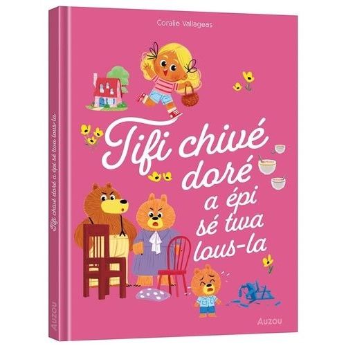 Tifi Chiv Dor A pi S Twa Lous-La   de Bourset Carole  Format Album 