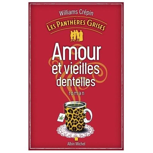 Les Panthres Grises - Tome 1 - Amour Et Vieilles Dentelles    Format Grand Format 