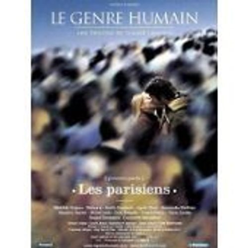 Les Parisiens Le Genre Humain - Claude Lelouch - Mawenn - Mathlde Seigner - Affiche De Cinma Plie 120x160 Cm