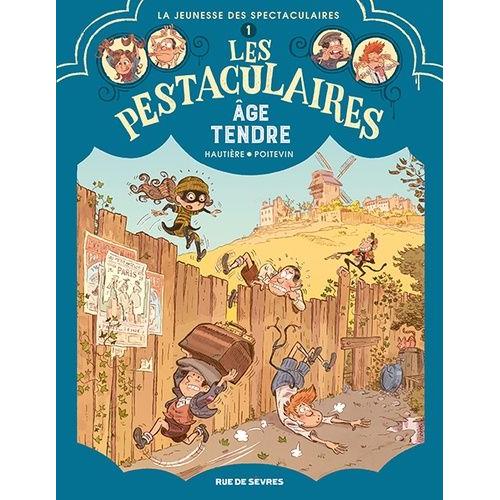 Les Pestaculaires Tome 1 - Age Tendre   de Hautire Rgis  Format Album 