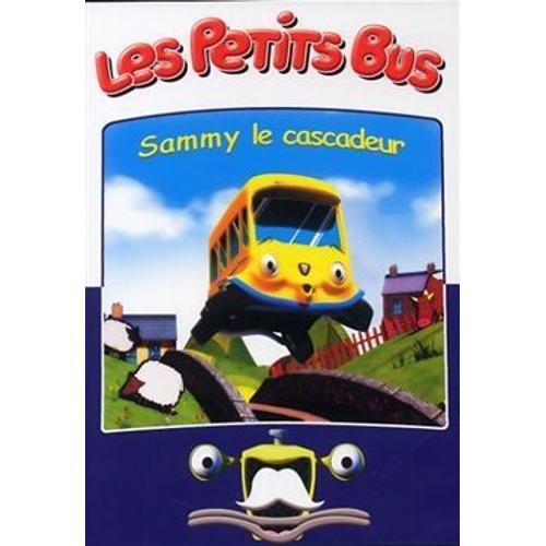 Les Petits Bus : Sammy Le Cascadeur