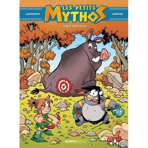 Les Petits Mythos - Tome 15 - Grce Anatomie    Format Album 