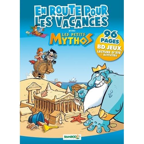 En Route Pour Les Vacances Avec Les Petits Mythos    Format Broch 