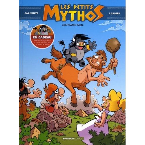 Les Petits Mythos - Tome 8 - Centaure Parc   de Cazenove Christophe  Format Album 